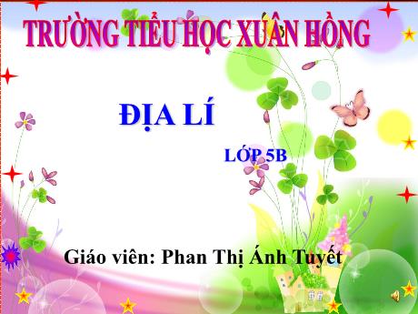 Bài giảng Địa lí Lớp 5 - Bài 20: Châu Âu - Năm học 2023-2024 - Phan Thị Ánh Tuyết