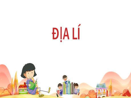 Bài giảng Địa lí Lớp 5 - Bài 8: Dân số nước ta - Nguyễn Thị Mỹ Linh