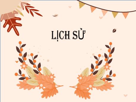 Bài giảng Lịch sử Lớp 5 - Bài 9: Cách mạng mùa thu - Nguyễn Thị Mỹ Linh