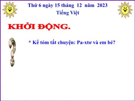 Bài giảng Tiếng Việt Lớp 5 - Bài: Kể chuyện đã nghe, đã đọc - Năm học 2023-2024 - Hoàng Thị Huệ