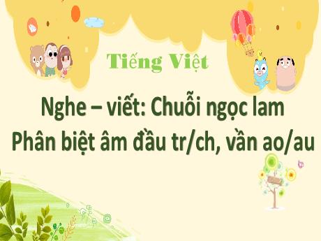 Bài giảng Tiếng Việt Lớp 5 (Chính tả) - Bài: Chuỗi ngọc lam - Phan Thị Huyền