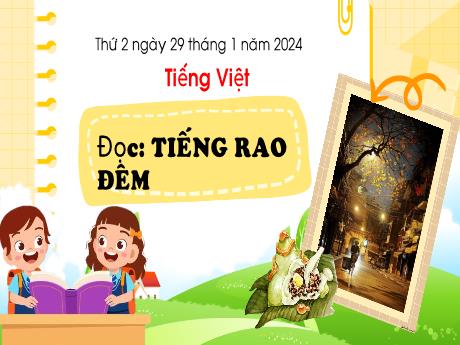 Bài giảng Tiếng Việt Lớp 5 (Tập đọc) - Bài: Tiếng rao đêm - Năm học 2023-2024 - Nguyễn Thị Mỹ Linh