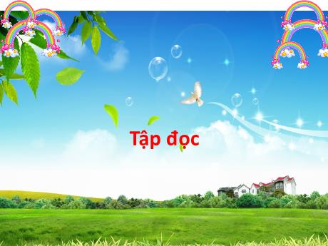 Bài giảng Tiếng Việt Lớp 5 (Tập đọc) - Bài: Trồng rừng ngập mặn - Phan Thị Huyền