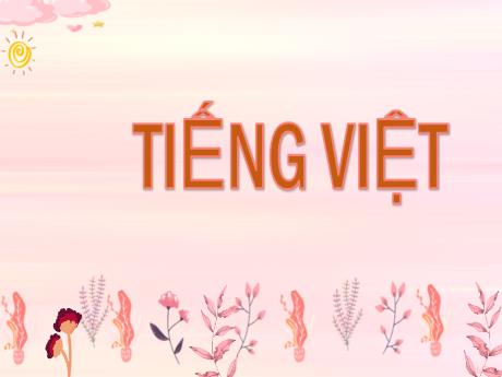 Bài giảng Tiếng Việt Lớp 5 (Tập đọc) - Chủ điểm: Người công dân - Bài: Người công dân số Một (Trích) - Nguyễn Thị Mỹ Linh