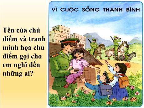 Bài giảng Tiếng Việt Lớp 5 (Tập đọc) - Tuần 22, Bài: Lập làng giữ biển - Năm học 2023-2024 - Phan Thị Ánh Tuyế