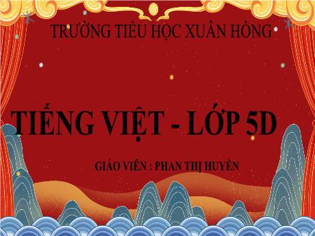 Bài giảng Tiếng Việt Lớp 5 (Tập làm văn) - Bài: Lập chương trình hoạt động - Phan Thị Huyền