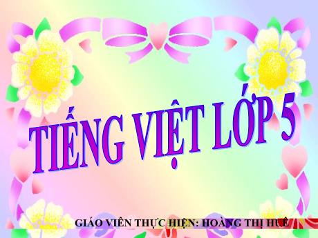 Bài giảng Toán Lớp 5 - Bài: Lập chương trình hoạt động - Năm học 2023-2024 - Hoàng Thị Huệ